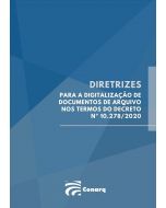 Diretrizes para a digitalização de documentos de arquivo nos termos do decreto n. 10.278/2020