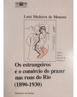 Os estrangeiros e o comércio do prazer nas ruas do Rio (1890-1930)