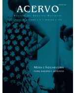 Revista Acervo, v. 31, n. 2 | Moda e indumentária: entre imagens e artefatos