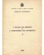 A seleção dos arquivos e a transferência dos documentos