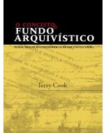 O conceito de fundo arquivístico: teoria, descrição e proveniência na era pós-custodial
