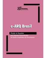 Modelo de requisitos para sistemas informatizados de gestão arquivística de documentos (e-ARQ Brasil) - Versão 2