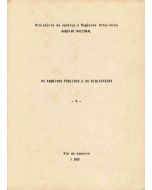 Os arquivos públicos e as bibliotecas