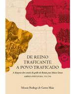 De reino traficante a povo traficado: a diáspora dos courás do golfo do Benim para Minas Gerais (América portuguesa, 1715-1760) 