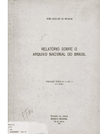 Relatório sobre o Arquivo Nacional do Brasil