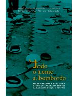 Todo o leme a bombordo: marinheiros e ditadura civil-militar no Brasil da rebelião de 1964 à anistia | impresso