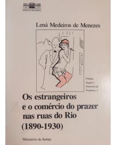 Os estrangeiros e o comércio do prazer nas ruas do Rio (1890-1930)