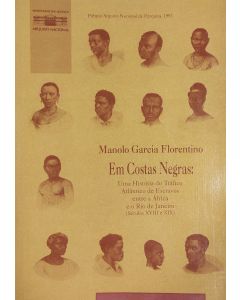 Em costas negras: uma história do tráfico atlântico de escravos entre a África e o Rio de Janeiro (séculos XVIII e XIX)