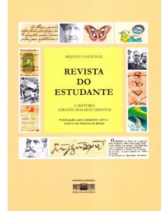 Revista do Estudante: A História Através dos Documentos 
