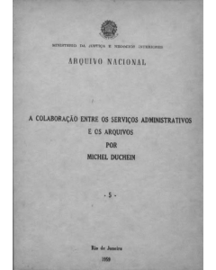 A colaboração entre os serviços administrativos e os arquivos