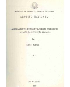 Alguns aspectos do desenvolvimento arquivístico a partir da Revolução Francesa