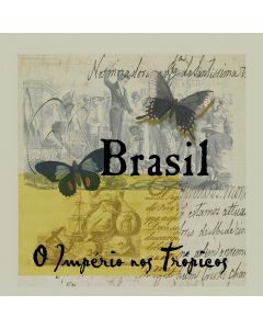 Brasil, o Império nos Trópicos