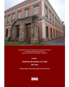 Instituto Brasileiro do Café: inventário dos documentos textuais