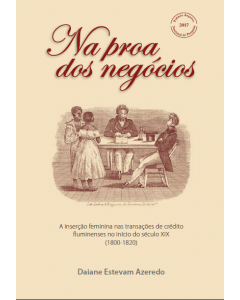 Na proa dos negócios: a inserção feminina nas transações de crédito fluminenses no início do século XIX (1800-1820)