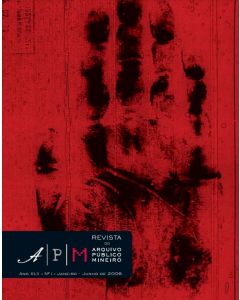 Revista do Arquivo Público Mineiro - RAPM: Dossiê Os Arquivos do DOPS Ano XLII Nº 1  Janeiro - Junho de 2006