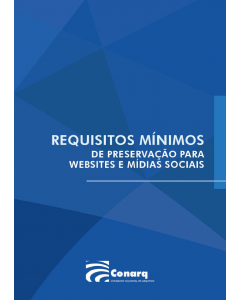 Requisitos mínimos de preservação para websites e mídias sociais