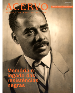 Revista Acervo vol. 33 n.1 - Memória e legado das resistências negras
