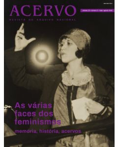 Revista Acervo vol. 33 n.2 - As várias faces dos feminismos: memória, história, acervos